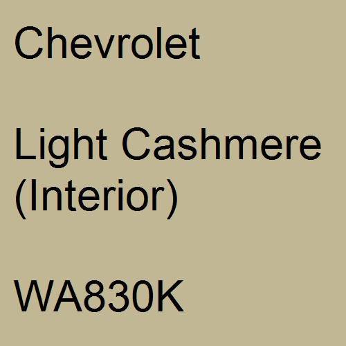 Chevrolet, Light Cashmere (Interior), WA830K.